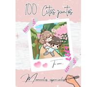 100 Citas juntos: Momentos especiales...