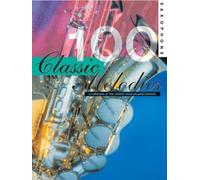 100 Classic Melodies for Saxophone.