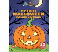 100 Coloring Books - Halloween - 80 Funny Coloring Pages for Kids Ages 3-10: Pumpkins, Witches, Zombies & More | Cute Halloween Designs to Inspire Creativity and Fun