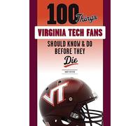 100 cose che i fan della tecnologia Virginia dovrebbero sapere e fare prima d...