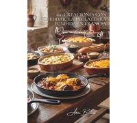 100 creaciones con cheddar: la Inglaterra fundida en Francia: Salsas, gratinados, el cheddar se aclimata a nuestros gustos