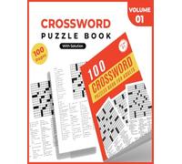 100 Crossword Puzzles for Adults 01: Fun and Relaxing Word Puzzles for Adults and Seniors | With Solutions & Large Print for Easy Reading