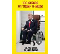 100 Curses upon Trump and musk: Classic Yiddish Hexes Specially Adapted for Today’s Chief Mamzerim
