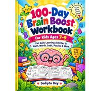 100-Day Brain Boost Workbook for Kids Ages 7-9: Fun Daily Learning Activities in Math, Words, Logic, Puzzles & More