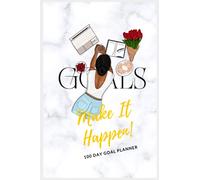 100 Day Goal Planner | Make It Happen | A Template To Success