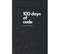 100 Days of Code: A Journal for Devs