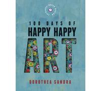 100 DAYS OF HAPPY HAPPY ART: Evidence-Based Design