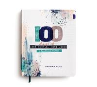 100 Days of Less Hustle, More Jesus: A Devotional Journal: A Devotional Journal (100 Daily Devotions with Bible Verses, Journaling Space, and Prayers)