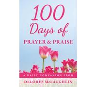 100 Days of Prayer and Praise