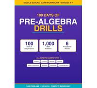 100 days of Pre- Algebra Drills: Daily Math practice