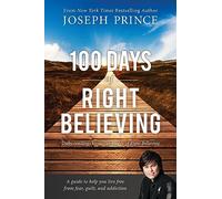 Joseph Prince 100 Days of Right Believing (Tascabile)