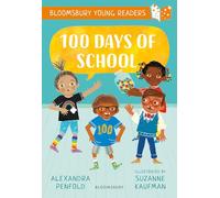 100 Days of School: A Bloomsbury Young Reader