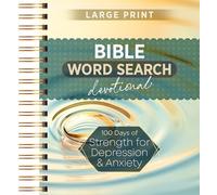 100 Days of Strength for Depression & Anxiety: Bible Word Search Devotional