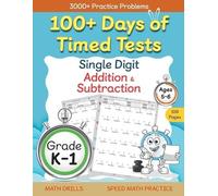 100+ Days of Timed Tests - Single Digit Addition and Subtraction Pra (Tascabile)