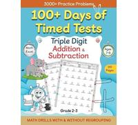 100+ Days of Timed Tests - Triple Digit Addition and Subtraction Pra (Tascabile)