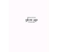 100 days to glow up: A Guided Journal to Achieve Your Goals and Change Your Life: Daily Diary with affirmations and fillable fields to work on yourself