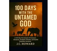 100 Days With The Untamed God