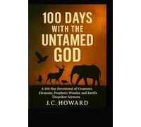 100 Days With The Untamed God