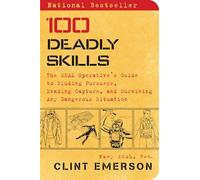 Clint Emerson 100 Deadly Skills (Tascabile) 100 Deadly Skills