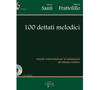 100 dettati melodici. Con CD-ROM