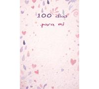 100 días para mí