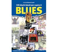 100 dischi ideali per capire il blues