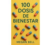 100 Dosis de Bienestar: 1