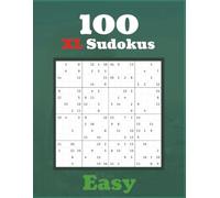 100 Easy 16x16 Sudoku Puzzles: Jumbo-Size Beginner’s Edition Large Print - One Puzzle per Page - With Solutions - Relaxing Brain Training