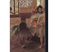 100 Easy Classics For Piano