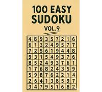 100 EASY SUDOKU VOL.9: Fun and Relaxing Puzzles for Beginners