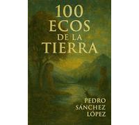 100 Ecos de la Tierra