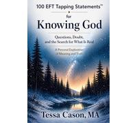 100 EFT Tapping Statements for Knowing God