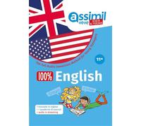 Assimil – 100% English. The Full Audio Immersion Method – Con contenuto digitale per accesso online