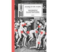 100 Erotic Illustrations - François de Sade - 2020 - Goliath