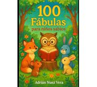 100 Fábulas para niños sabios