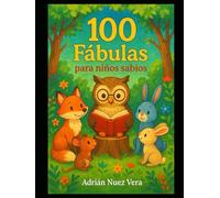 100 Fábulas para niños sabios