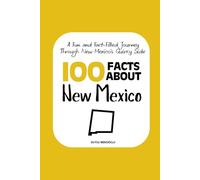 100 Facts about New Mexico: A Fun and Fact-Filled Journey Through New Mexico’s Quirky Side: 15