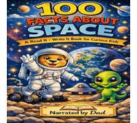100 Facts About Space: A Read It, Write It Activity Book for Curious Kids