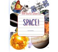 100 Facts About Space: This book is perfect for space lovers!