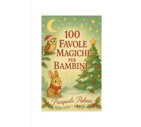 100 favole magiche per bambini
