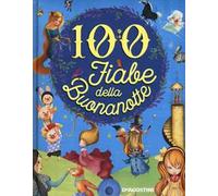 100 fiabe della buona notte