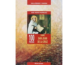 100 fichas sobre San Juan de la Cruz