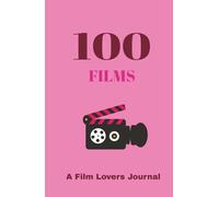 100 Films: A Film Lovers Journal