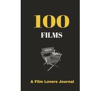 100 Films: A Film Lovers Journal