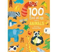 100 First Words Exploring Animals (Cased) (Libro di cartone) 100 First Words
