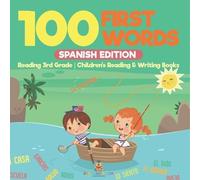 100 First Words - Spanish Edition - Reading 3rd Grade Children's Rea (Tascabile)