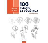 100 fleurs et végétaux