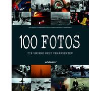100 foto che hanno cambiato il nostro mondo Roberto Mottadelli