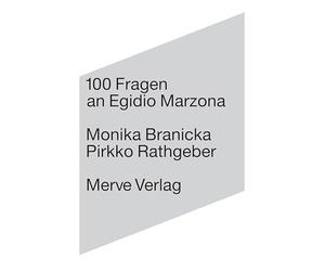 100 Fragen an Egidio Marzona: 100 Questions for Egidio Marzona