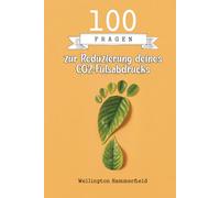 100 Fragen zur Reduzierung deines CO2-Fußabdrucks: Geschenk für Lehrer, das Themen wie Recycling, verantwortungsvollen Konsum, erneuerbare Energien, ... Wassersparen und mehr behandelt.